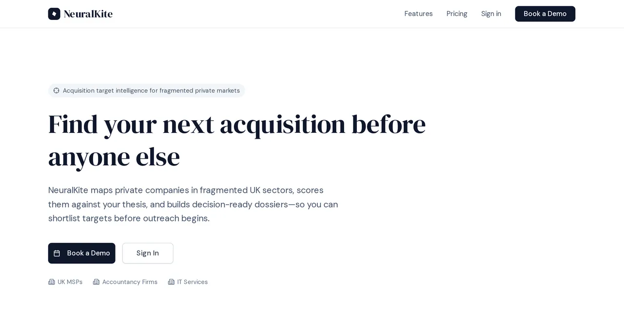 The NeuralKite landing page: Find your next acquisition before anyone else, with sectors UK MSPs, accountancy firms and IT services.